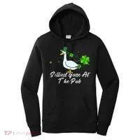 Silliest Goose At The Pub St. Patrick’s Day Women's Hoodie thumb 0