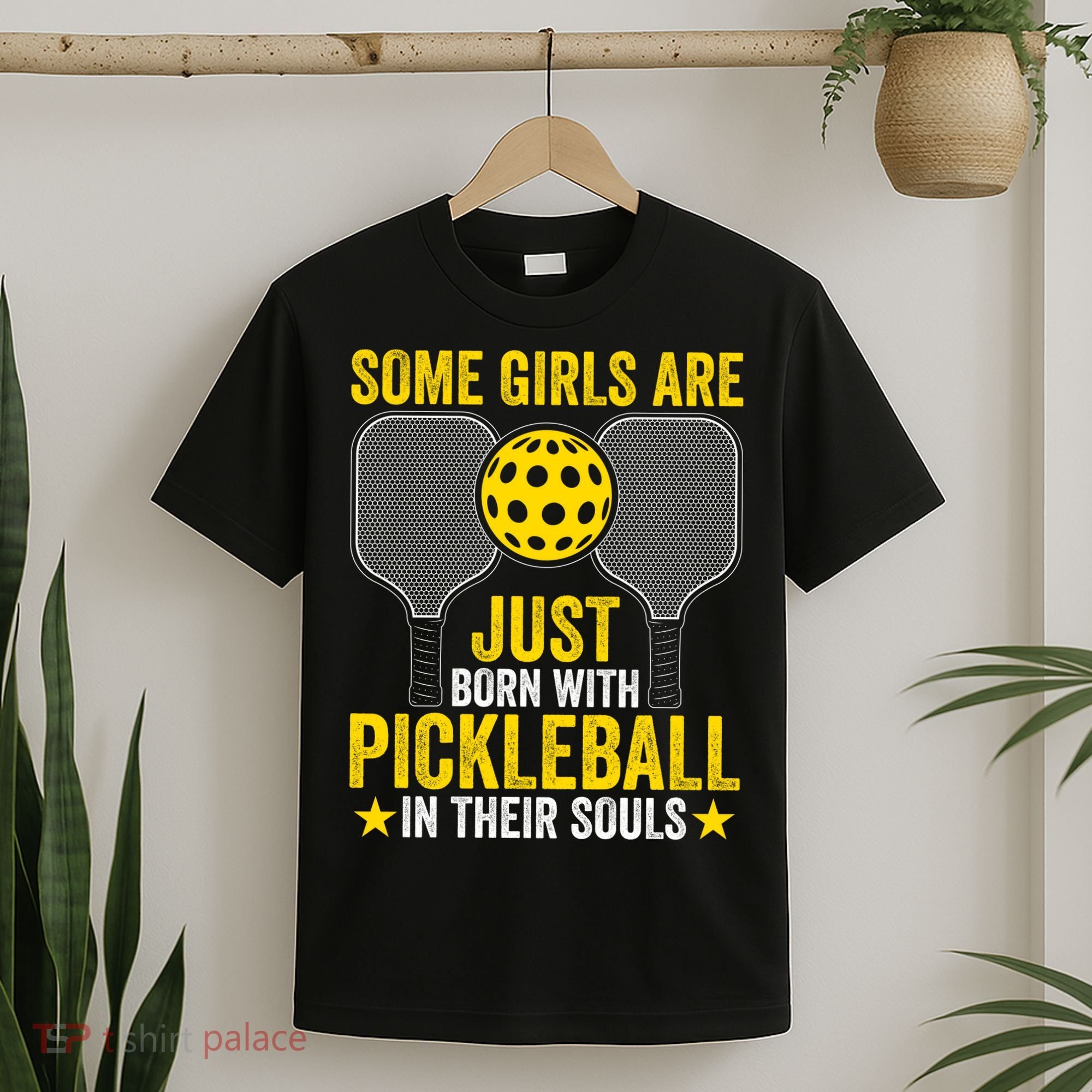 Some Girls Are Just Born With Pickleball In Their Souls Pickle Ball T-Shirt