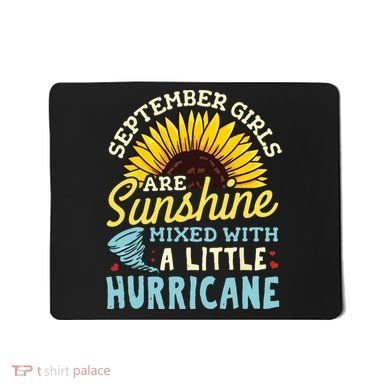 September Girl Birthday Mousepad