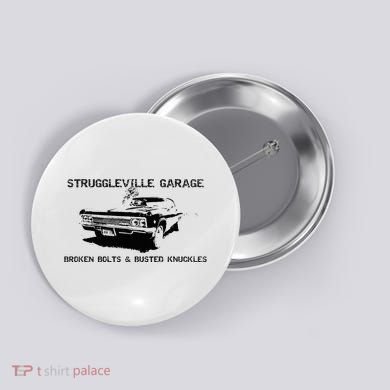 Struggleville Garage Broken Bolts & Busted Knuckles Button
