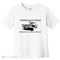 Struggleville Garage Broken Bolts & Busted Knuckles Toddler T-Shirt thumb 0