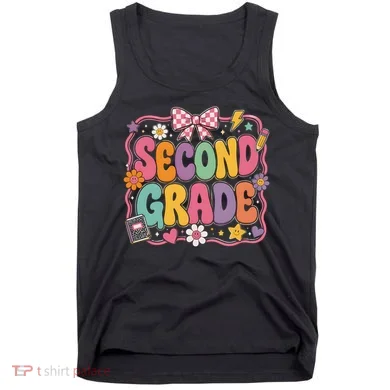 Second Grade Back To School Gift Tank Top