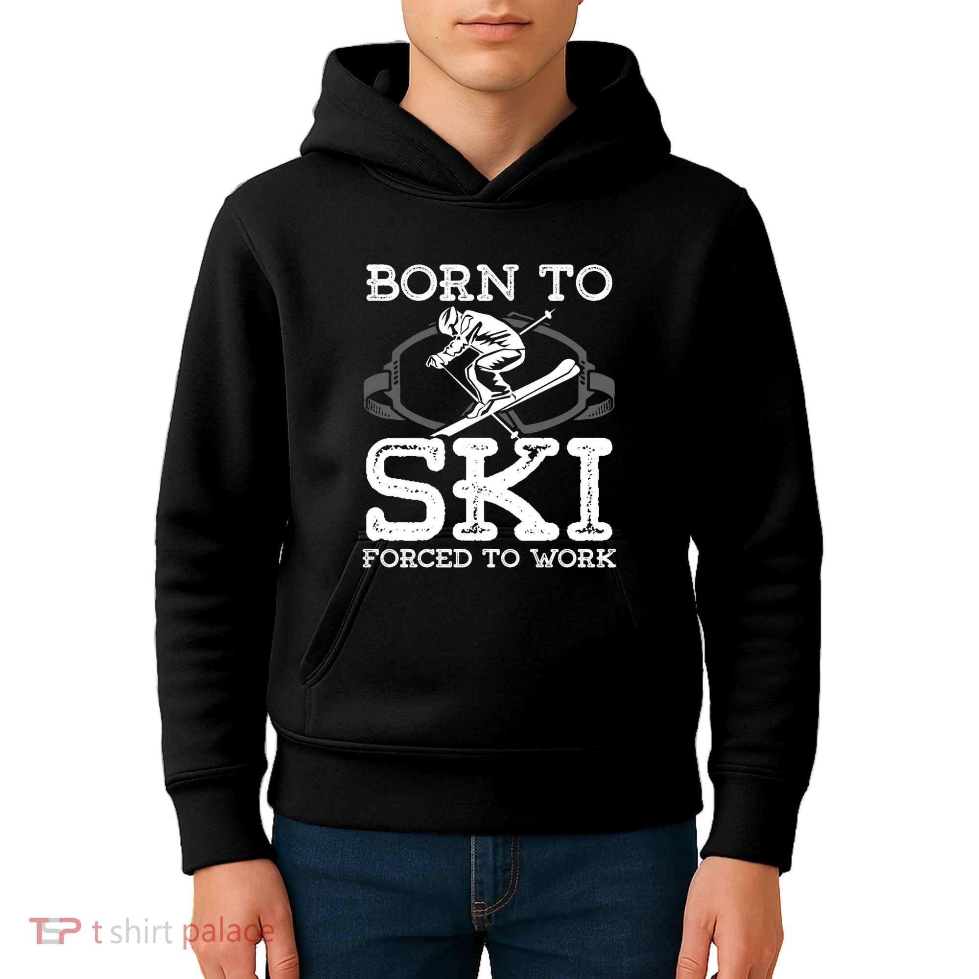 Ski Goggles Born To Ski Forced To Work Gift For Skier Kids Hoodie