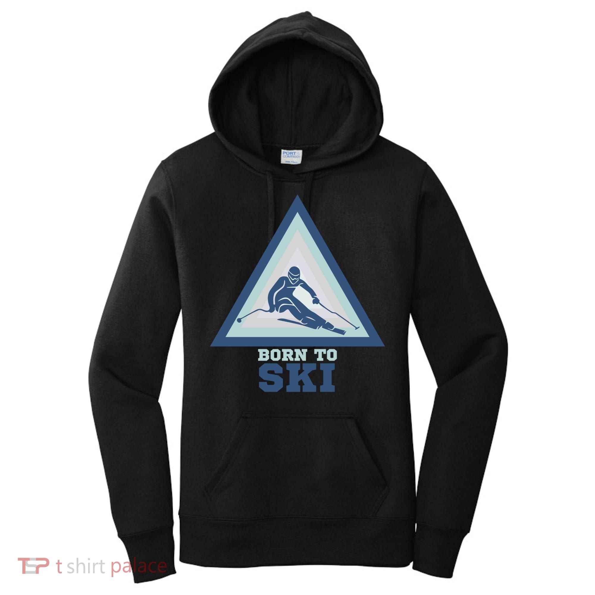 Ski Goggles Born To Ski Gift For Skier Women's Hoodie