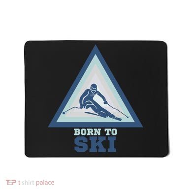 Ski Goggles Born To Ski Gift For Skier Mousepad