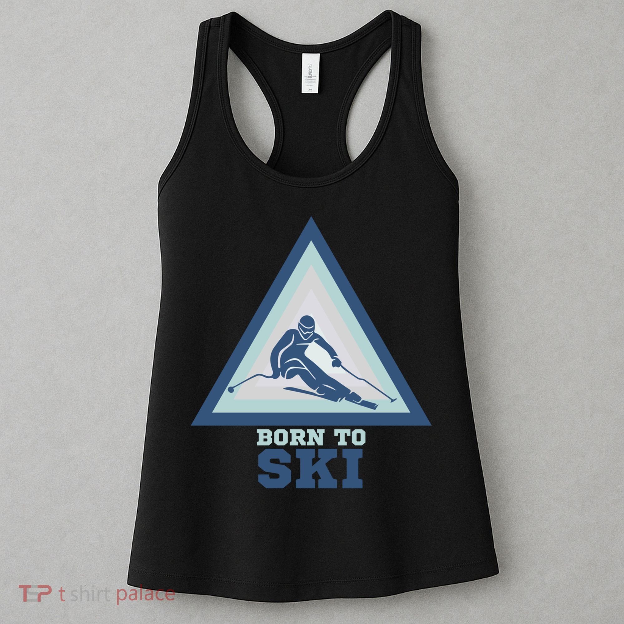 Ski Goggles Born To Ski Gift For Skier Women's Tank Top
