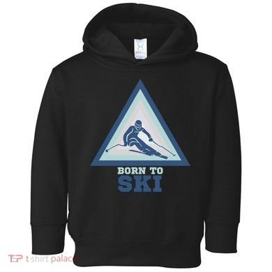 Ski Goggles Born To Ski Gift For Skier Toddler Hoodie
