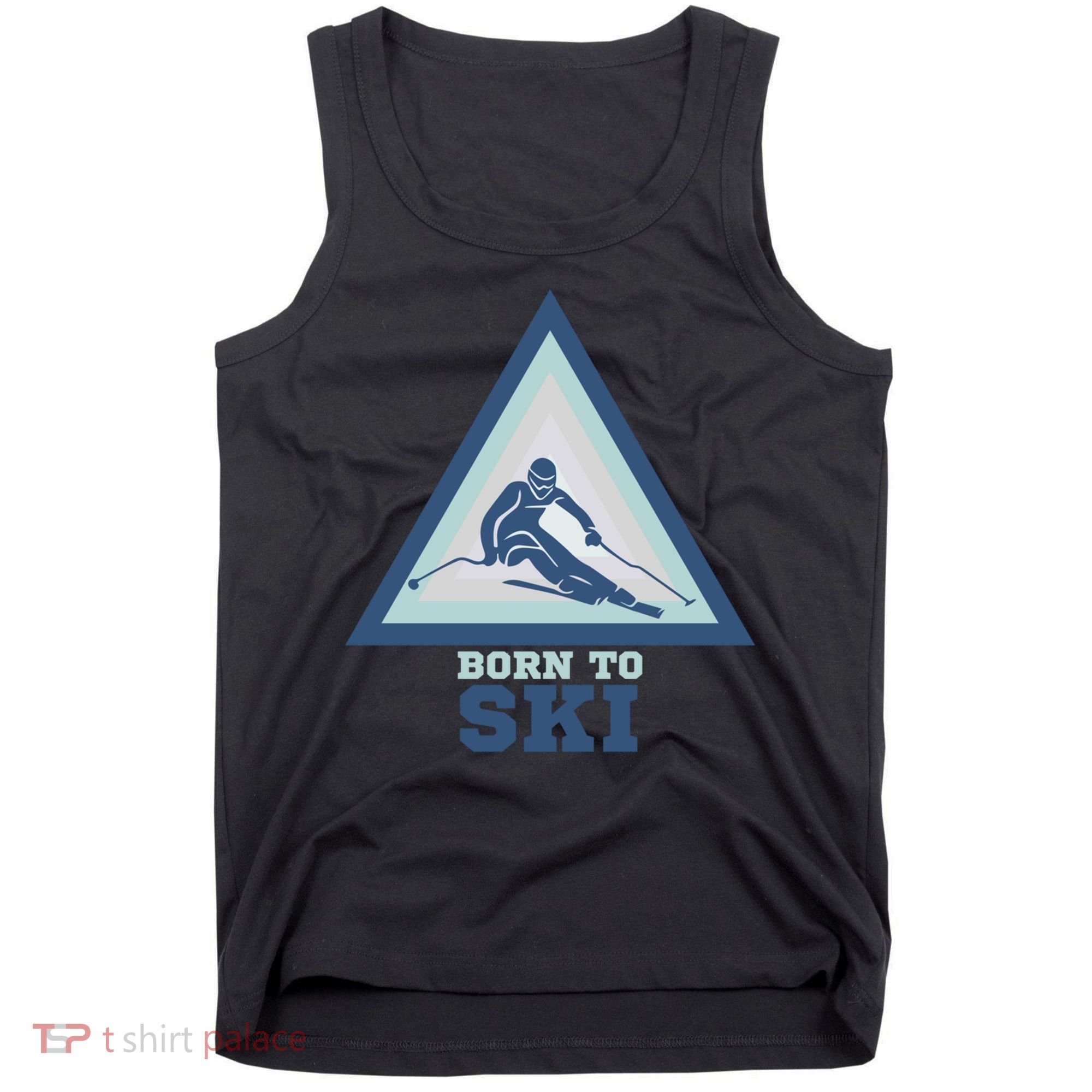 Ski Goggles Born To Ski Gift For Skier Tank Top