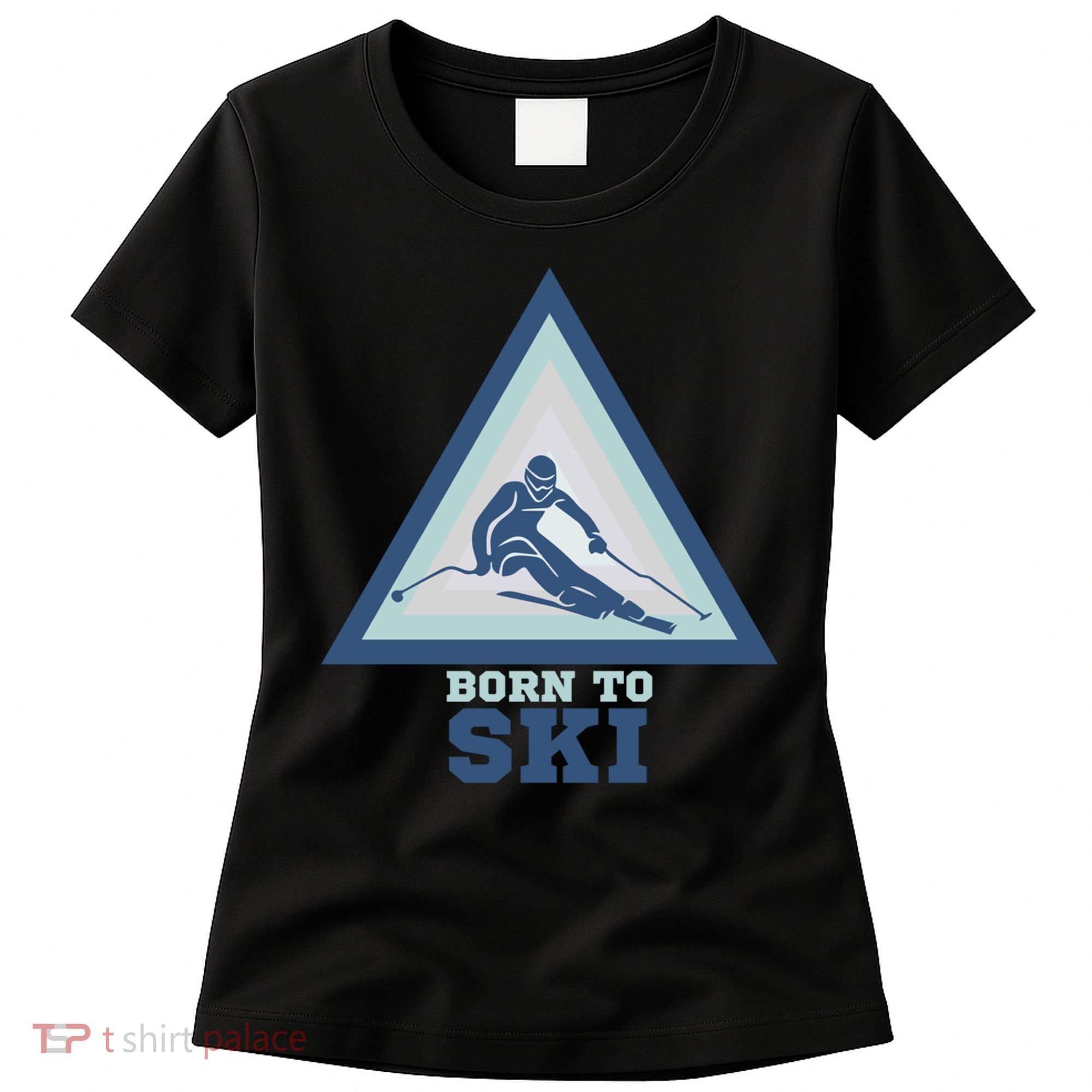 Ski Goggles Born To Ski Gift For Skier Women's T-Shirt