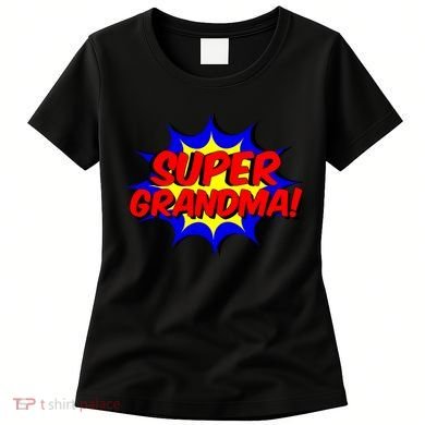 Super Grandma Comic Book Style Gift Superhero Women's T-Shirt