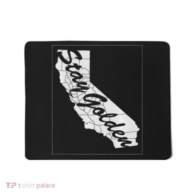 Stay Golden California State Mousepad