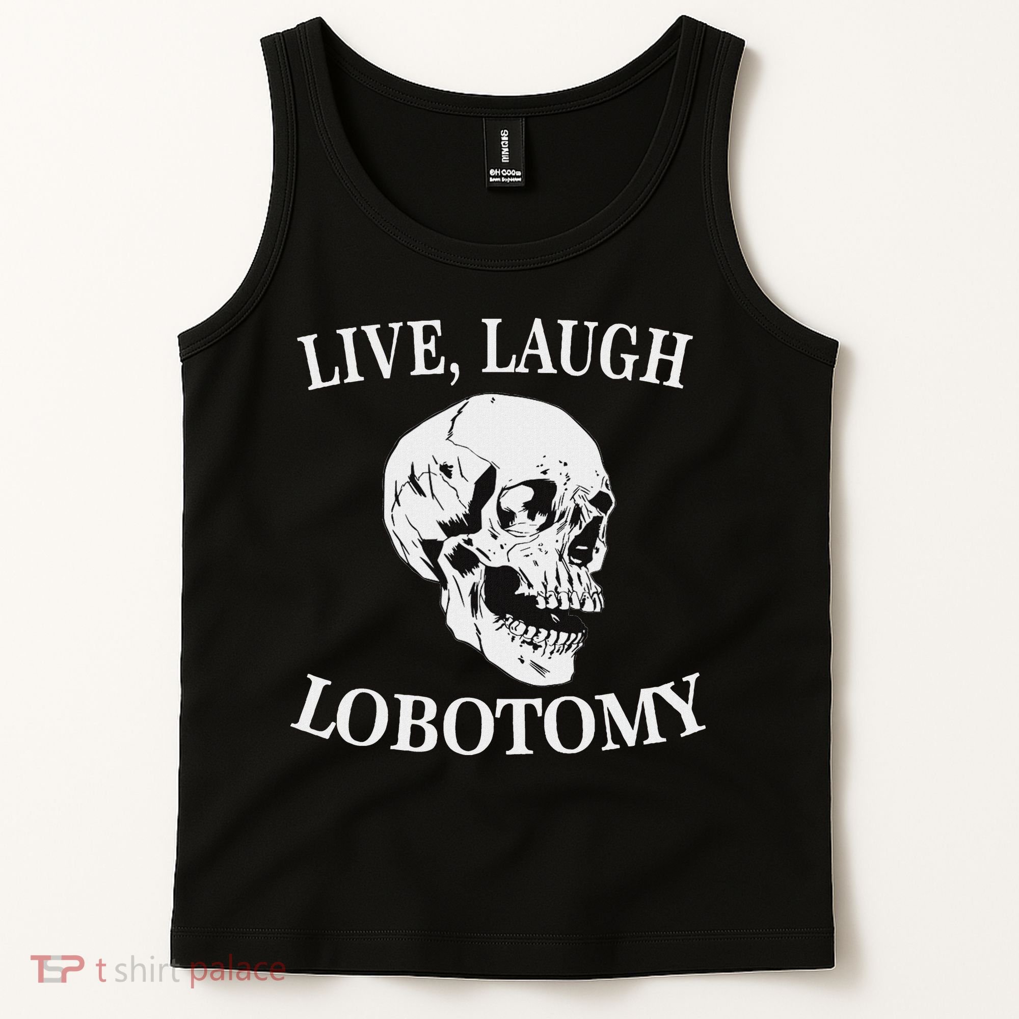 Soft Grunge Clothes Live Laugh Lobotomy Lobotomies Tank Top