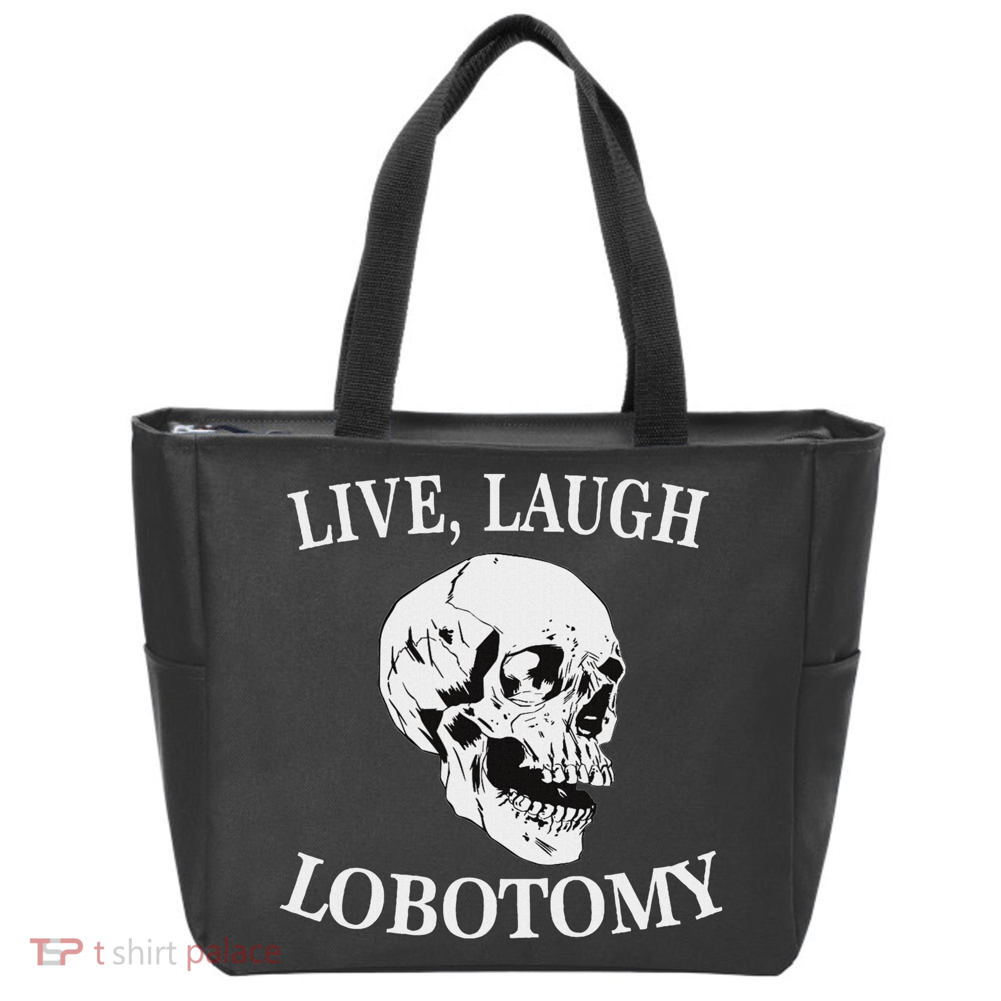 Soft Grunge Clothes Live Laugh Lobotomy Lobotomies Tote Bag