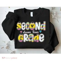Second Grade Dream Team Back To School Teacher Student Sweatshirt thumb 2