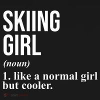 Skiing Girl Definition Like A Normal Girl But Cooler Women's Tank Top thumb 5