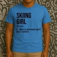 Skiing Girl Definition Like A Normal Girl But Cooler T-Shirt thumb 3