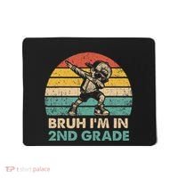 Second Grade Dabbing Boy Bruh IM In 2nd Grade Students = Mousepad thumb 0