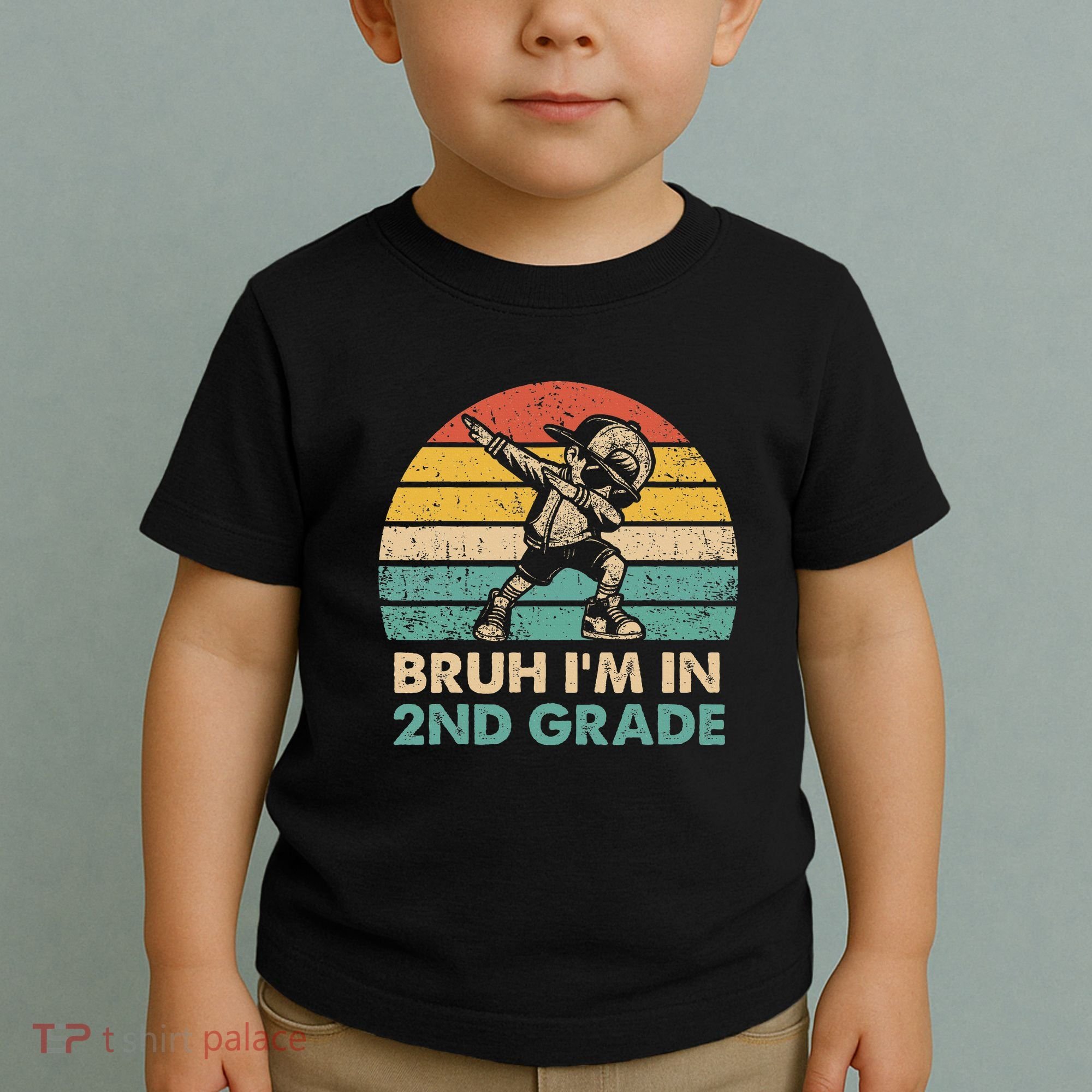 Second Grade Dabbing Boy Bruh IM In 2nd Grade Students = Toddler T-Shirt