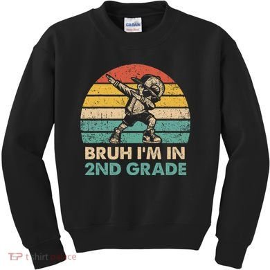 Second Grade Dabbing Boy Bruh IM In 2nd Grade Students = Kids Sweatshirt