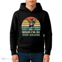 Second Grade Dabbing Boy Bruh IM In 2nd Grade Students = Kids Hoodie thumb 4