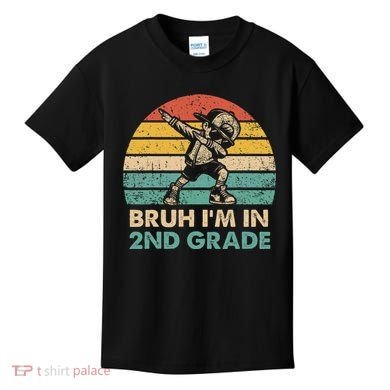 Second Grade Dabbing Boy Bruh IM In 2nd Grade Students = Kids T-Shirt
