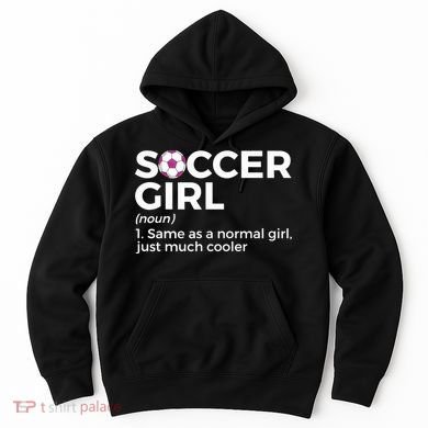 Soccer Girl Definition Hoodie