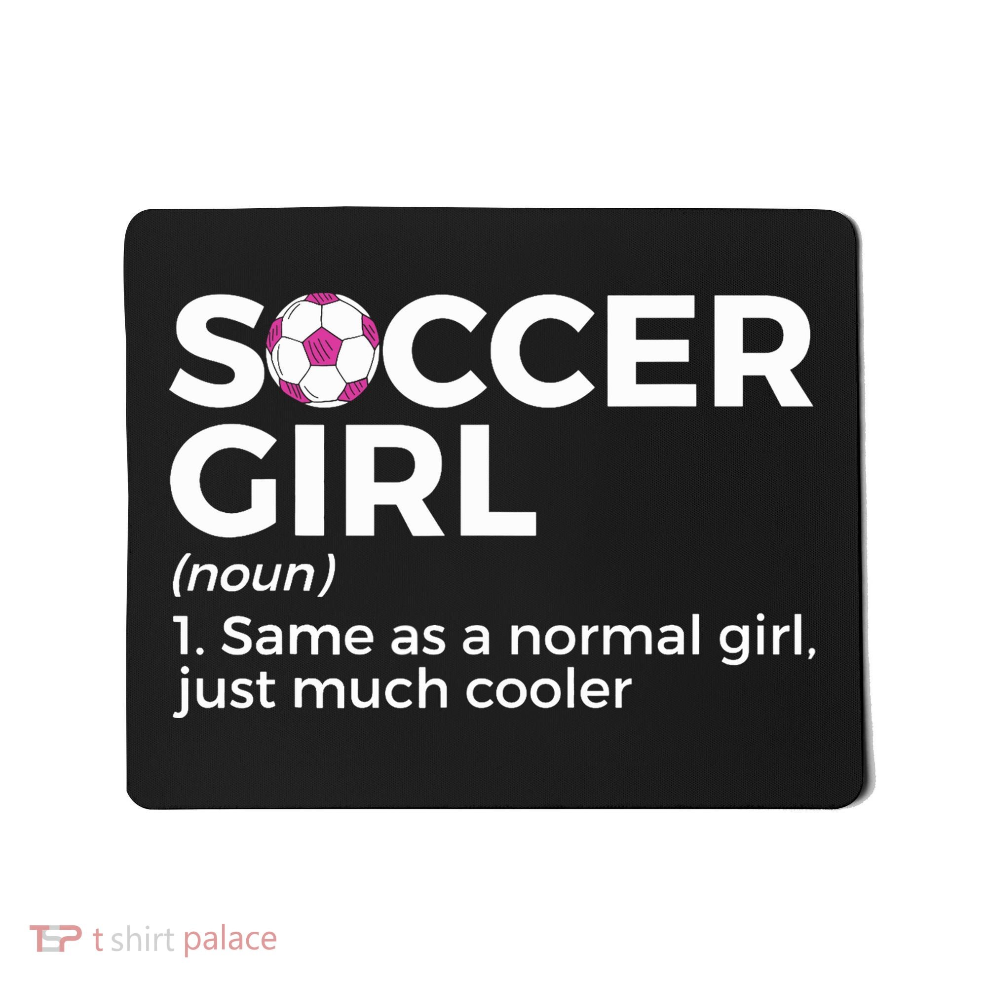 Soccer Girl Definition Mousepad