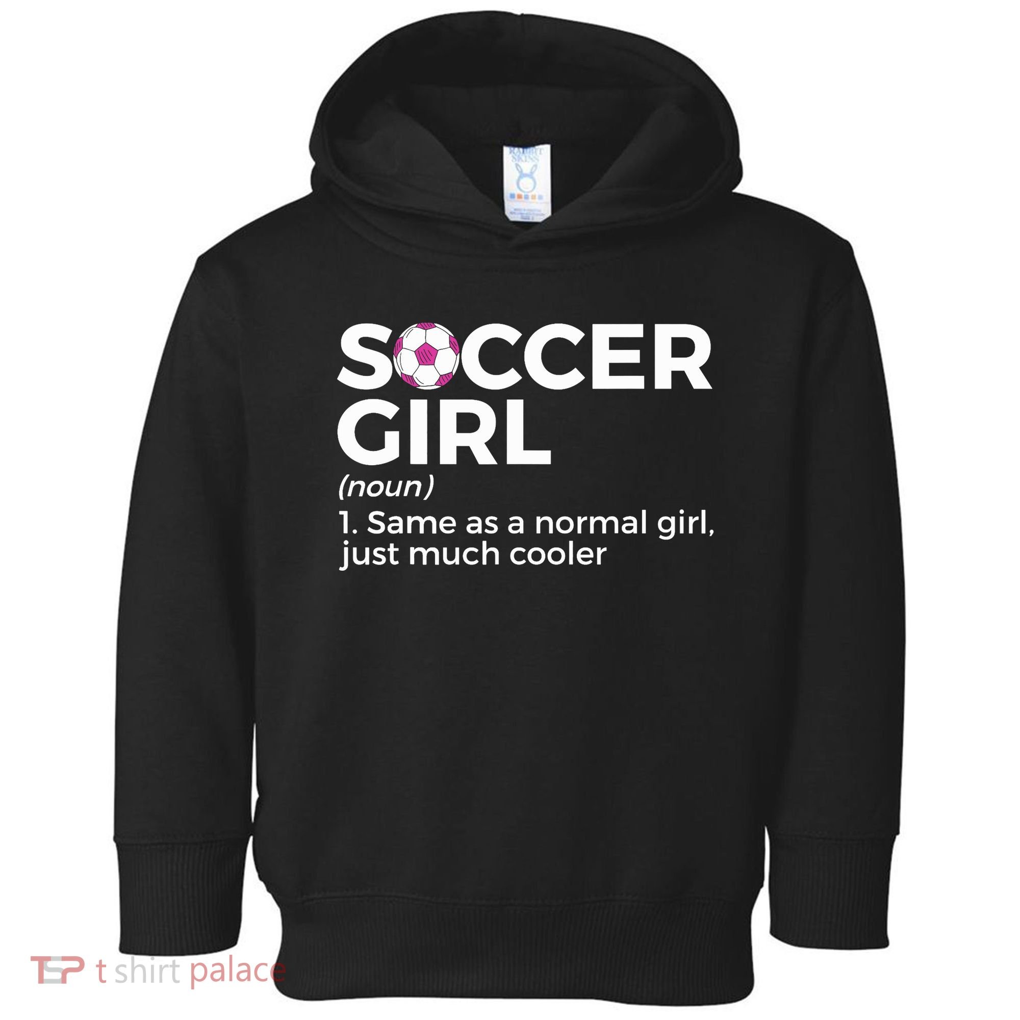 Soccer Girl Definition Toddler Hoodie