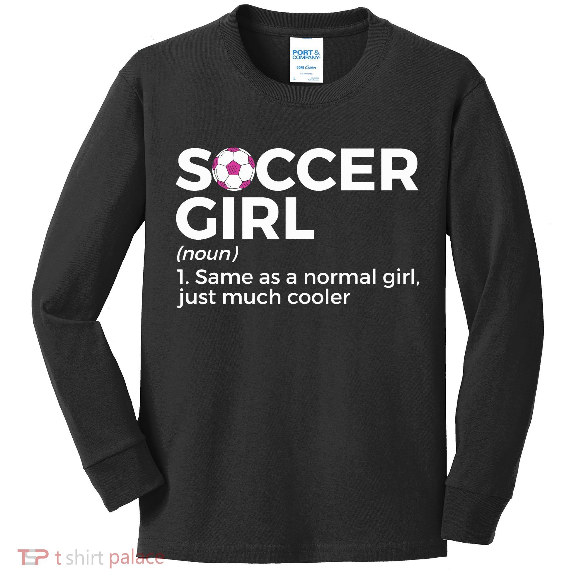 Soccer Girl Definition Kids Long Sleeve Shirt
