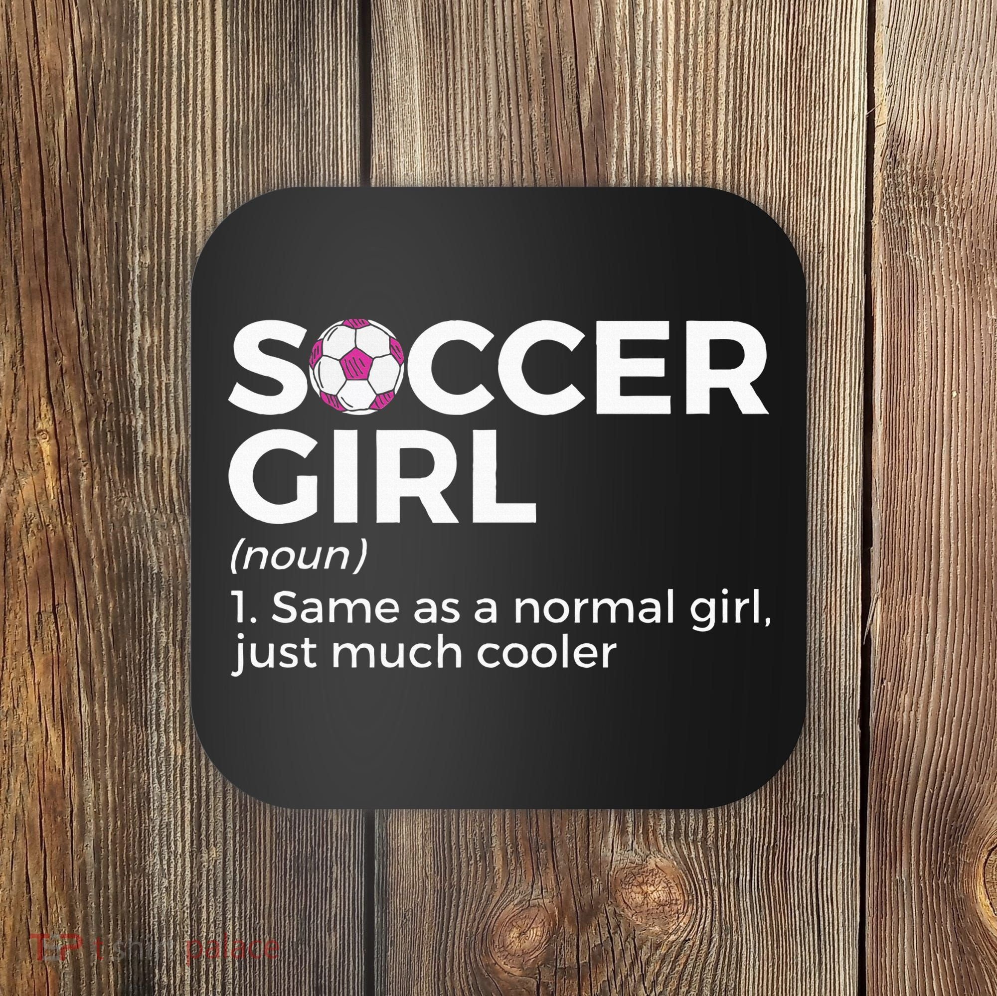 Soccer Girl Definition Coaster