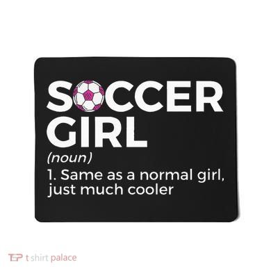 Soccer Girl Definition Mousepad