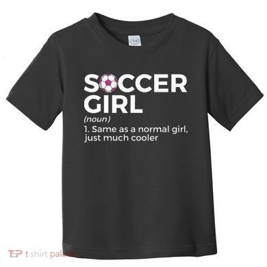 Soccer Girl Definition Toddler T-Shirt