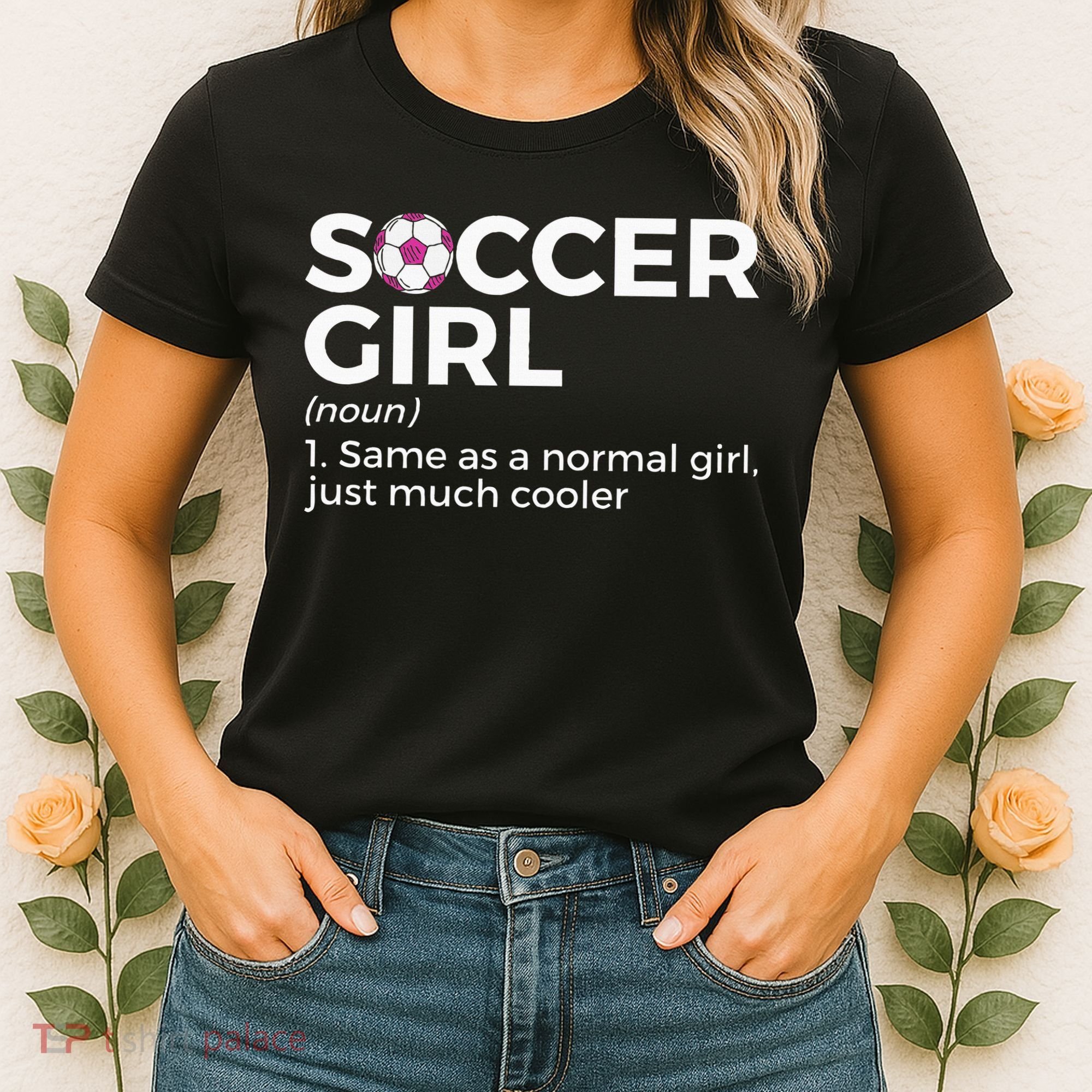 Soccer Girl Definition Women's T-Shirt