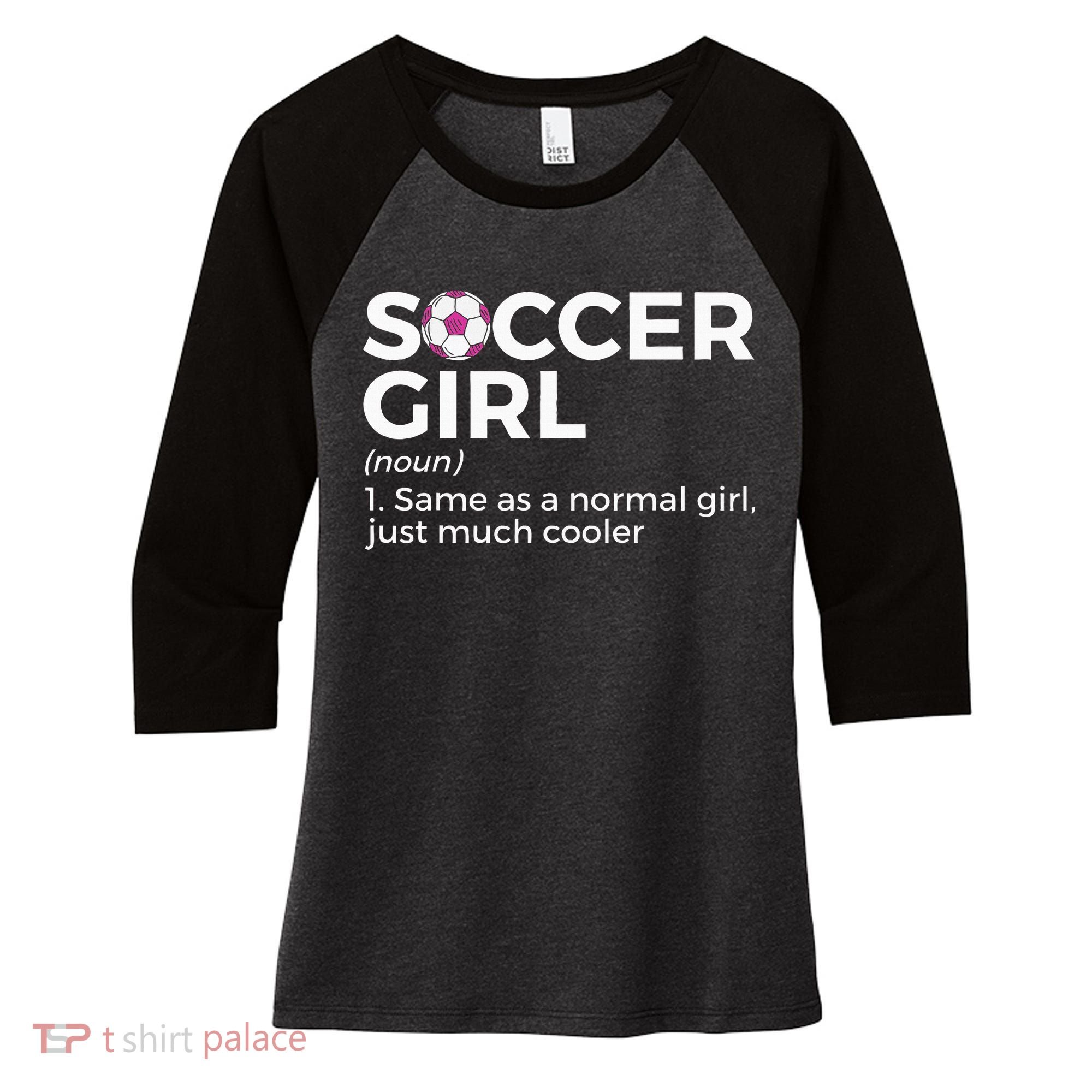 Soccer Girl Definition Women's Tri-Blend 3/4-Sleeve Raglan Shirt