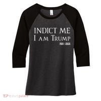 Sebastian Gorka Drg Indict Me I Am Trump America First Women's Tri-Blend 3/4-Sleeve Raglan Shirt thumb 0