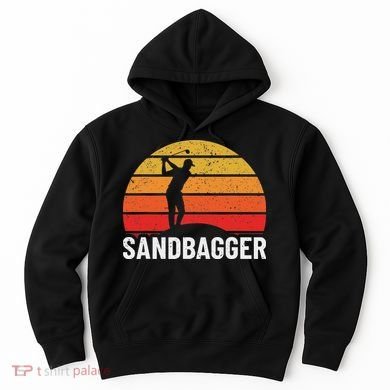 Sandbagger Golf Design Sandbagger Hoodie