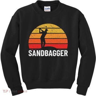 Sandbagger Golf Design Sandbagger Kids Sweatshirt