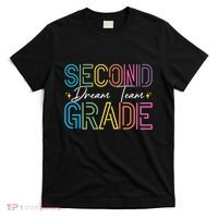 Second Grade Dream Team Teacher Student Back To School T-Shirt thumb 0