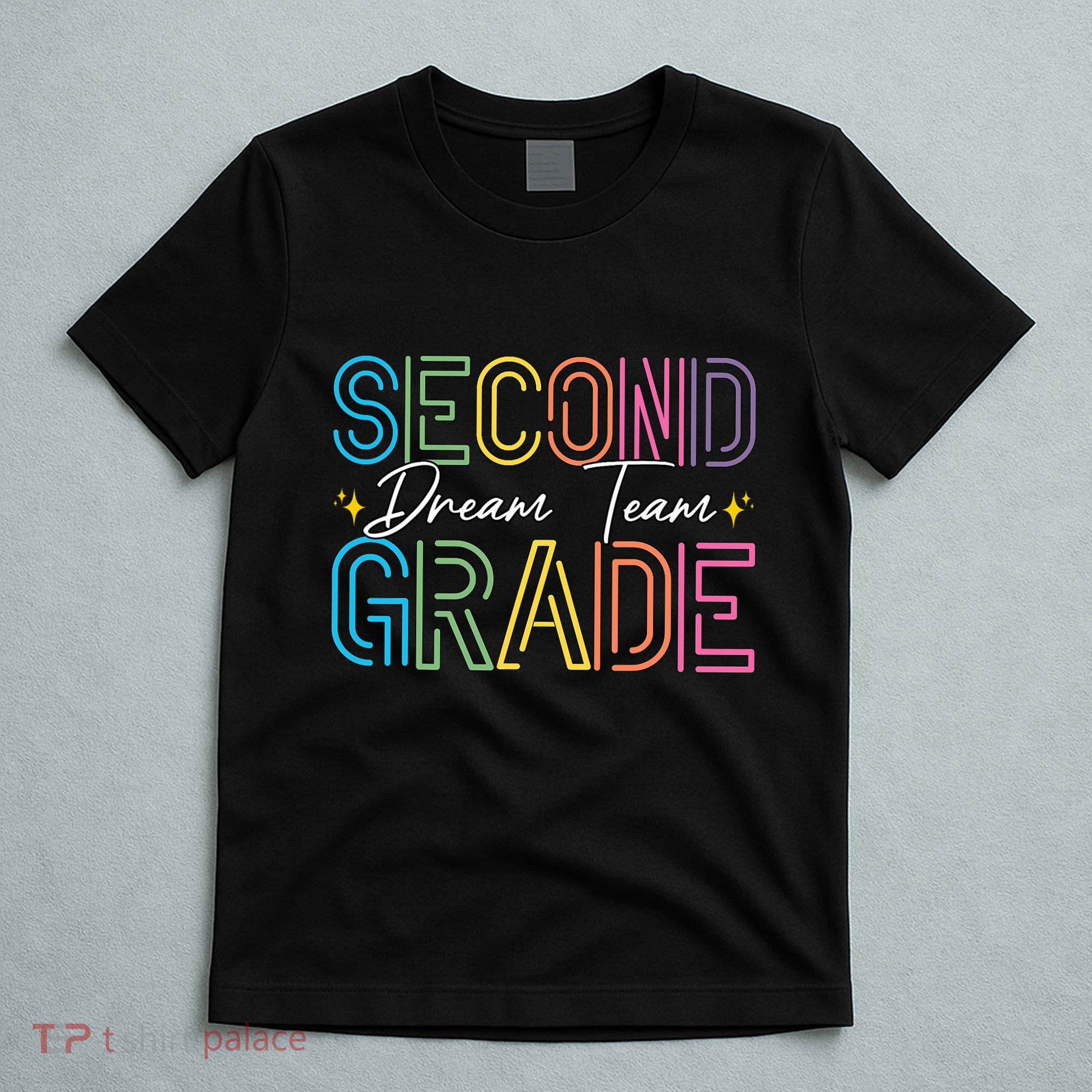 Second Grade Dream Team Teacher Student Back To School T-Shirt