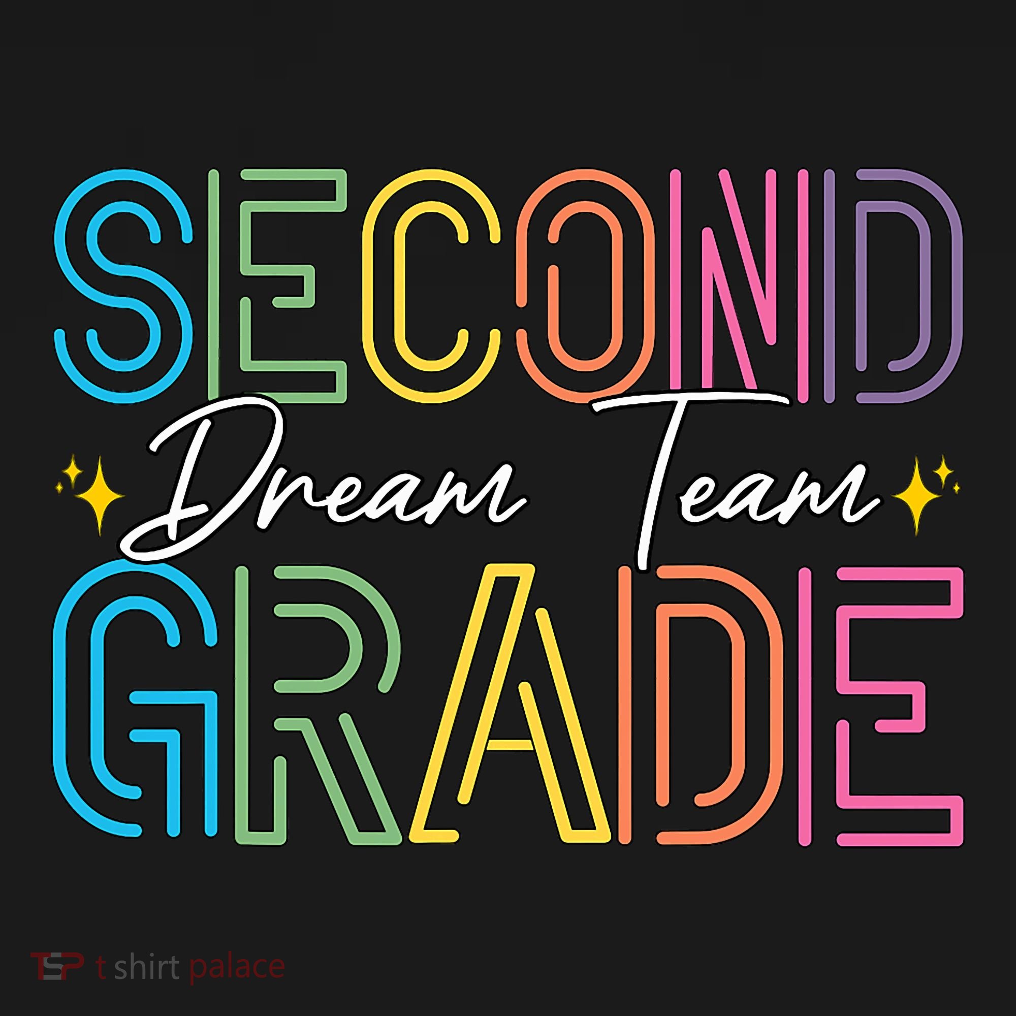 Second Grade Dream Team Teacher Student Back To School T-Shirt