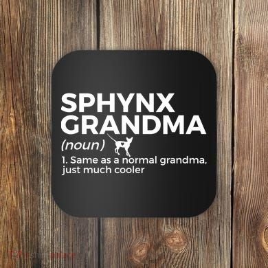 Sphynx Grandma Definition Funny Sphynx Cat Coaster