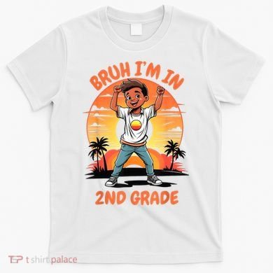 Second Grade Dabbing Boy Bruh IM In 2nd Grade Students T-Shirt