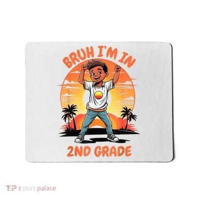 Second Grade Dabbing Boy Bruh IM In 2nd Grade Students Mousepad