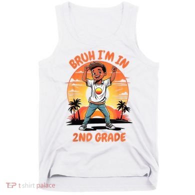 Second Grade Dabbing Boy Bruh IM In 2nd Grade Students Tank Top