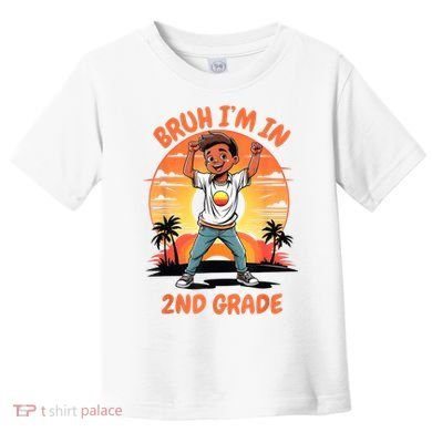 Second Grade Dabbing Boy Bruh IM In 2nd Grade Students Toddler T-Shirt