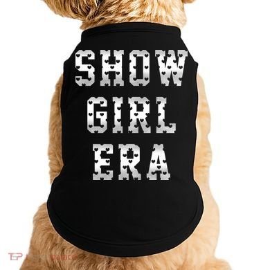 Show Girl Era Bold Statement Doggie Tank