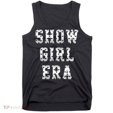 Show Girl Era Bold Statement Tank Top