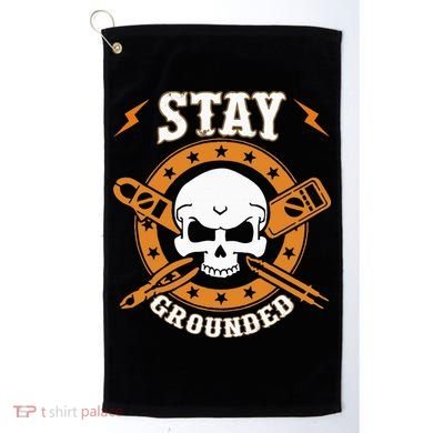 Stay Grounded Electric Electrical Electrician Golf Towel