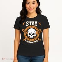 Stay Grounded Electric Electrical Electrician Women's T-Shirt thumb 4