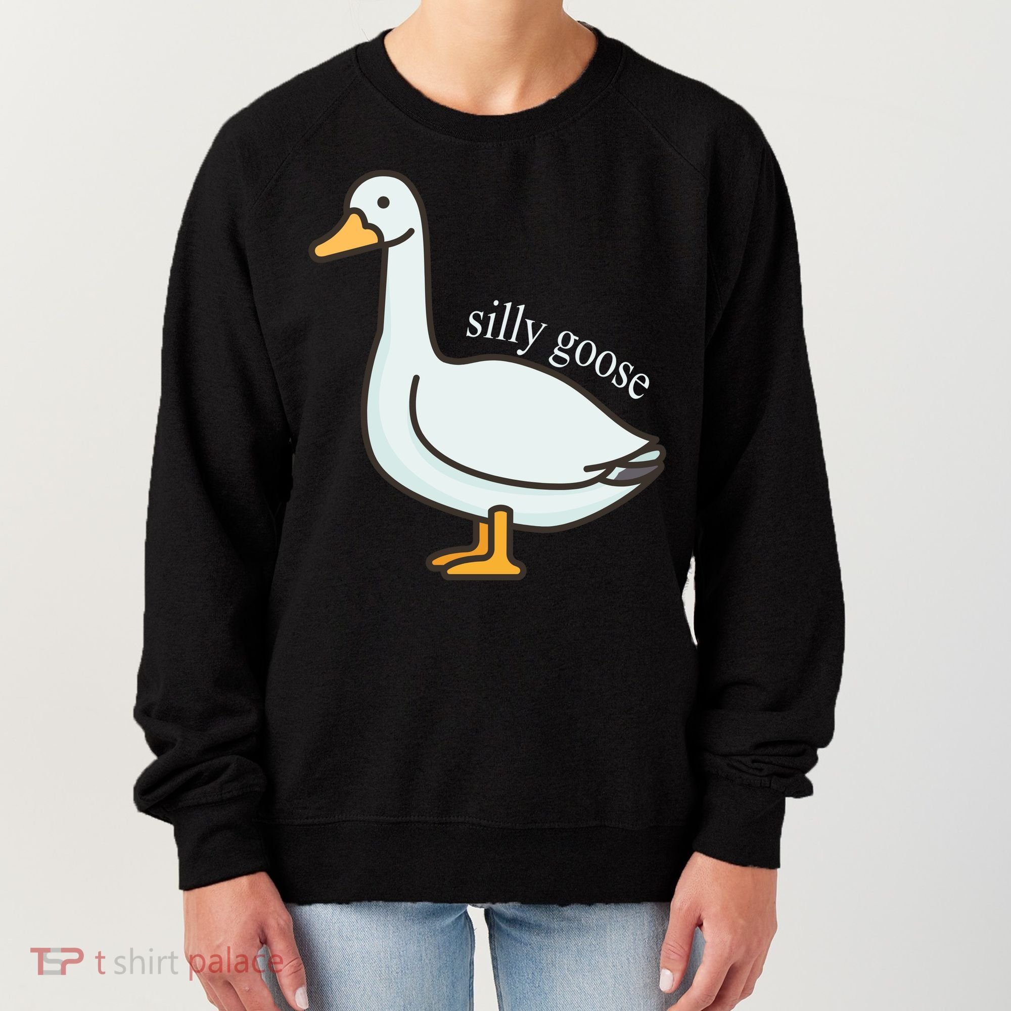 Silly Goose Funny Women's Sweatshirt
